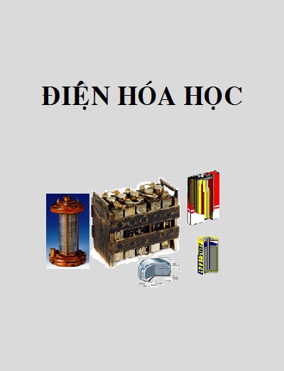 Giáo trình Điện hóa học, TS Trần Thị Ngọc Lan. Đại học Quốc gia thành phố Hồ Chí Minh